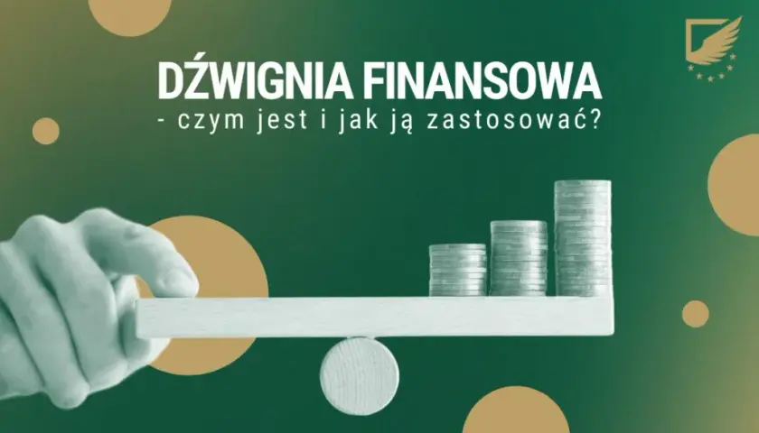 Co to dźwignia finansowa? Definicja, korzyści i ryzyka